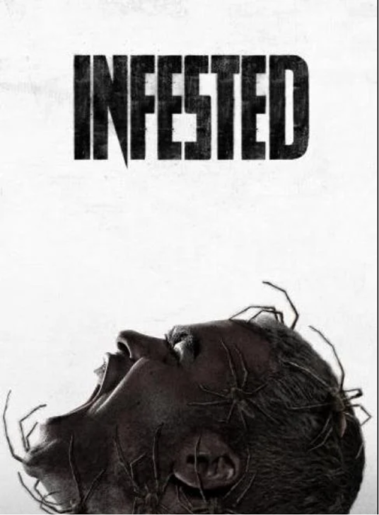 INFESTED ฝูง8ขากับดักสยอง